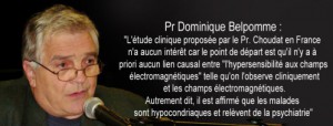 Opinion du Pr Dominique Belpomme de l’étude Française sur les EHS.